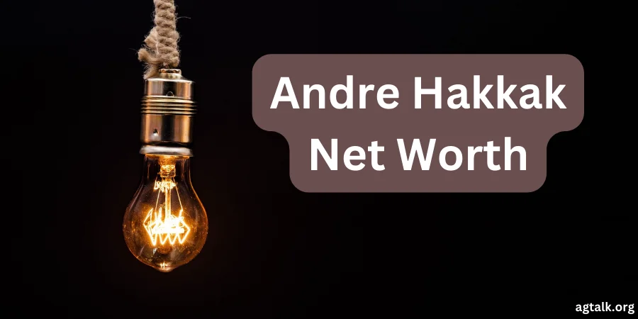 andre hakkak net worth