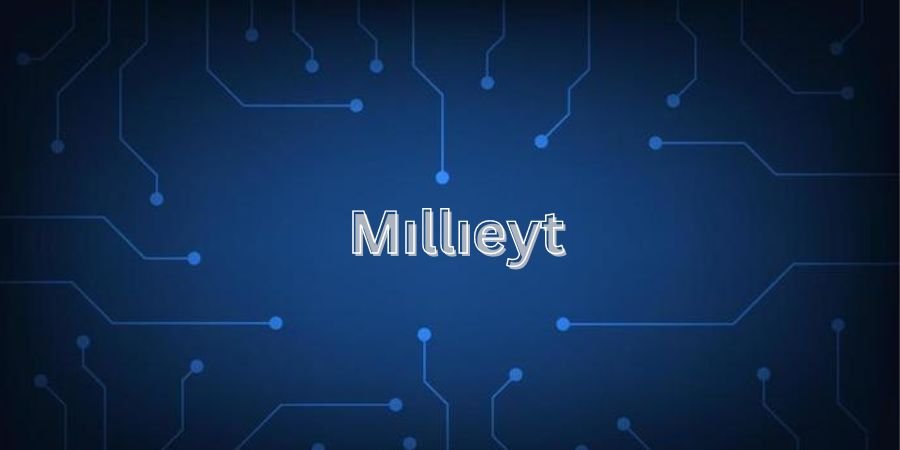 mıllıeyt