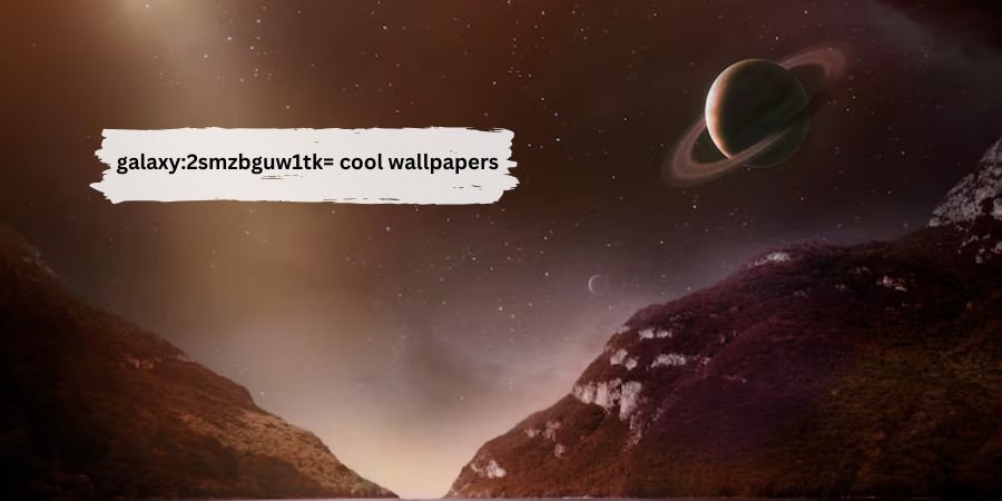 galaxy:2smzbguw1tk= cool wallpapers