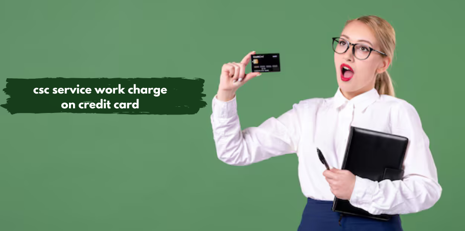 csc service work charge on credit card